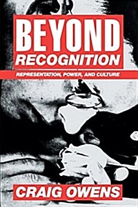 Beyond Recognition: Representation, Power, and Culture (Paperback, Revised)