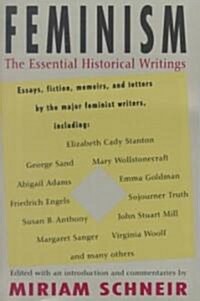 Feminism: The Essential Historical Writings (Paperback)