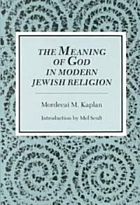 Meaning of God in Modern Jewish Religion (Paperback)