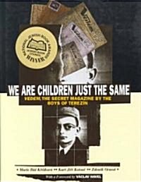 We Are Children Just the Same (Hardcover)