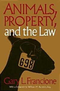 Animals Property & the Law (Paperback)