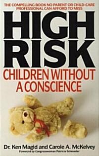 High Risk: Children Without a Conscience (Paperback)