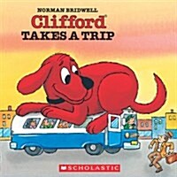 [중고] Clifford Takes a Trip (Paperback, Reissue)