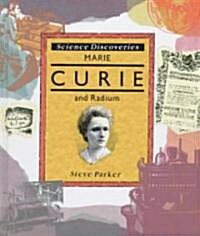 Marie Curie and Radium (Library)