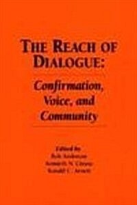 The Reach of Dialogue (Paperback)