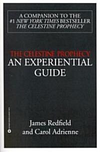 The Celestine Prophecy: An Experiential Guide (Paperback)