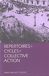 Repertoires and Cycles of Collective Action (Paperback)