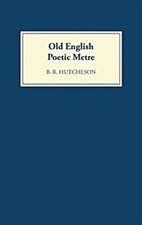 Old English Poetic Metre (Hardcover)