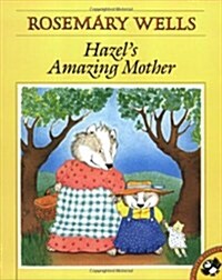 [중고] Hazel‘s Amazing Mother (Paperback, Reissue)