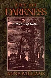 Art of Darkness: A Poetics of Gothic (Paperback, 2)