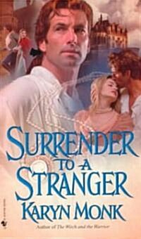 Surrender to a Stranger (Mass Market Paperback)