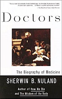 Doctors: The Biography of Medicine (Paperback, 2)