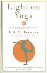 [중고] Light on Yoga: The Bible of Modern Yoga... (Paperback, Revised)