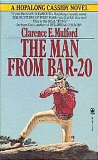 The Man from Bar-20 (Paperback, Reprint)