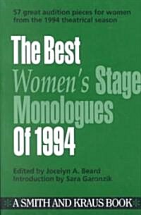 The Best Womens Stage Monologues of 1994 (Paperback)