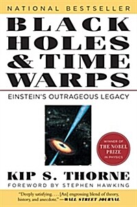 Black Holes & Time Warps: Einsteins Outrageous Legacy (Paperback)