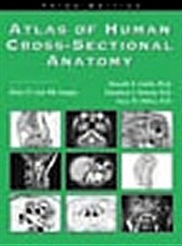 [중고] Atlas of Human Cross-Sectional Anatomy: With CT and MR Images (Hardcover, 3rd)