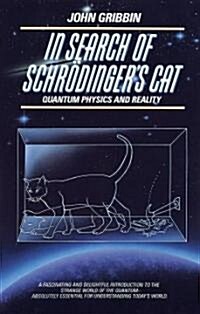 In Search of Schrodingers Cat: Quantum Physics and Reality (Paperback)