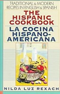 The Hispanic Cookbook/LA Cocina Hispano-Americana (Paperback)