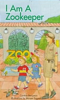 I Am a Zookeeper (Board Books)