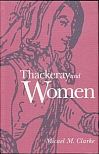 Thackeray and Women (Hardcover)