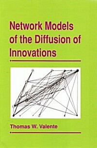 Network Models of the Diffusion of Innovations (Paperback)