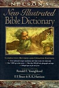 Nelsons New Illustrated Bible Dictionary: Completely Revised and Updated Edition (Hardcover)