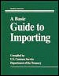 A Basic Guide to Importing (Paperback, 3, Revised)