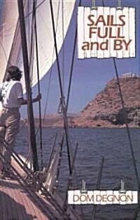 Sails Full and by (Hardcover)