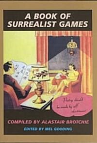 A Book of Surrealist Games (Paperback)