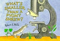 What's Smaller Than a Pygmy Shrew? (Paperback)