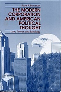 The Modern Corporation and American Political Thought (Hardcover)