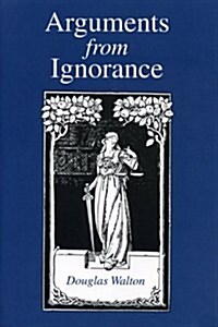 Arguments from Ignorance (Paperback)