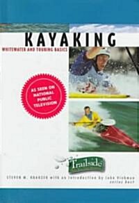 A Trailside Guide: Kayaking (Paperback)