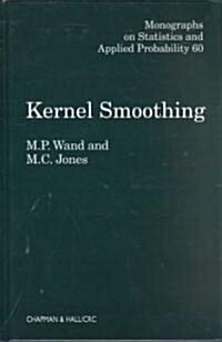Kernel Smoothing (Hardcover, Softcover Repri)