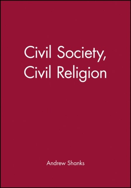 Civil Society, Civil Religion (Hardcover)