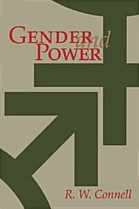 Gender and Power: Society, the Person, and Sexual Politics (Paperback)