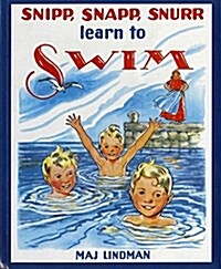 Snipp, Snapp, Snurr Learn to Swim (Paperback, Reprint)
