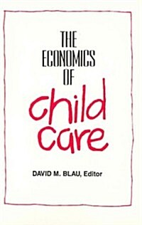 Economics of Child Care (Paperback, Revised)