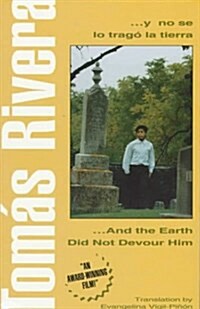 Y No Se Lo Trago La Tierra/...and the Earth Did Not Devour Him (Paperback, 3)