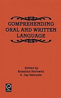 Comprehending Oral and Written Language (Hardcover)