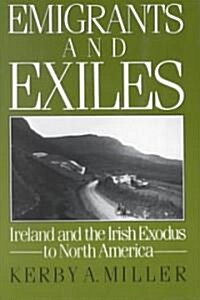 Emigrants and Exiles (Paperback, Revised)