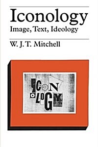 [중고] Iconology: Image, Text, Ideology (Paperback, 2)