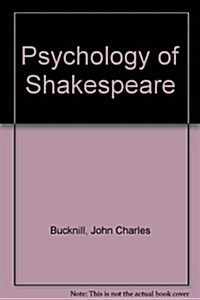 Psychology of Shakespeare (Hardcover, Reprint)
