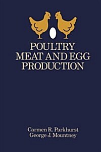Poultry, Egg and Meat Production (Hardcover, New ed)