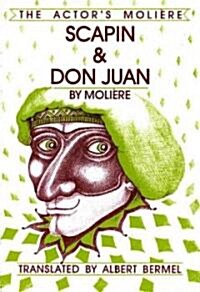 Scapin & Don Juan: The Actors Moliere (Paperback)