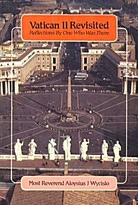 Vatican II Revisited (Paperback)