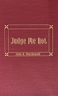 Judge Me Not (Hardcover)