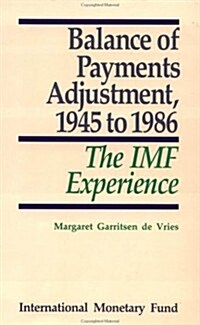 Balance of Payments Adjustment, 1945 to 1986 (Paperback)