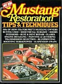 Mustang Restoration Tips and Techniques (Paperback, 5 Revised edition)